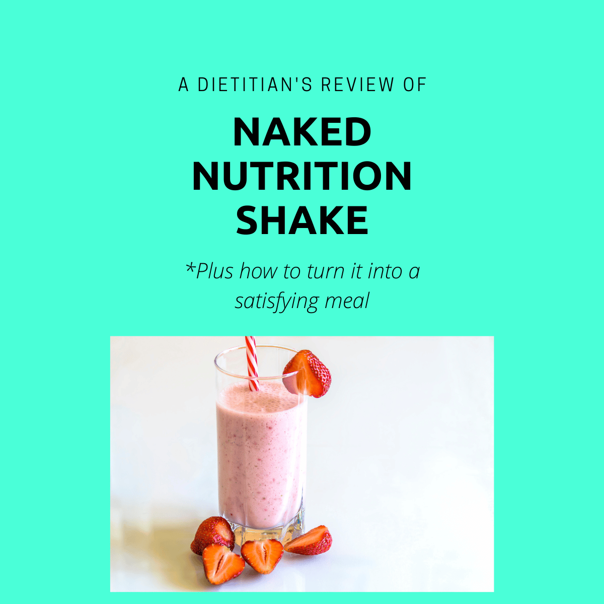 Naked Nutrition Review by a Dietitian | Dietitian|Recipe Writer|Brand